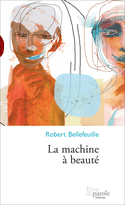 Machine à beauté (La) [nouvelle édition]